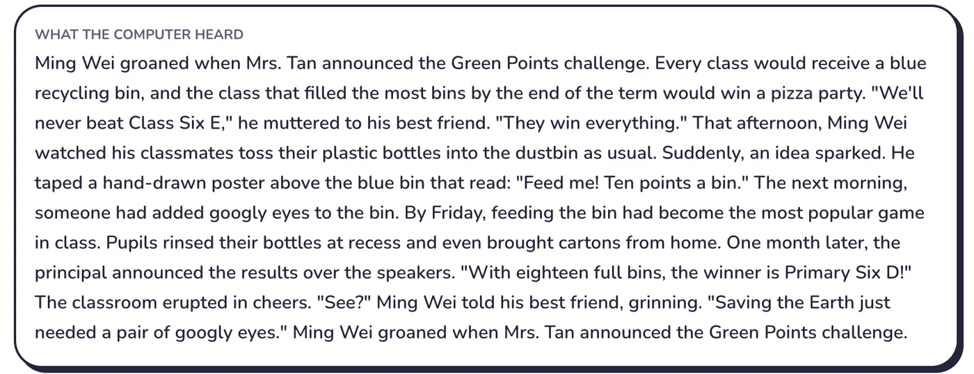 The app showing 'What the computer heard' — a full transcript of the passage the student just read aloud.